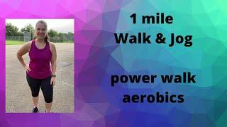 15 mins 1 mile Walk and Jog walking boosted workout