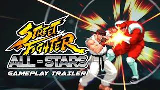 Street Fighter All-Stars - Official Trailer (MUGEN 1.1)