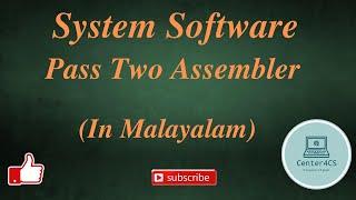 Part-6:  Pass Two Assembler | System Software