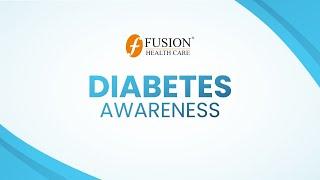 Diabetes Awareness - (In English) - Fusion Health Care