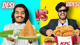 Desi vs Videsi food eating challenge  | with brother