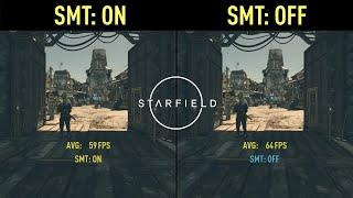 Starfield - AMD CPU Performance Improvement | SMT: ON VS OFF