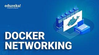 Docker Networking | Container Network Model (CNM)| Docker Tutorial For Beginners | Edureka Rewind