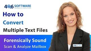 How to Convert Text Files in One Go by Using Professional Software ?