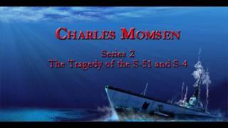 Charles Momsen, Series 2, The Tragedy of the S-51 and S-4