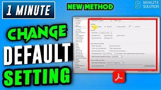 How to change default settings in adobe acrobat 2024