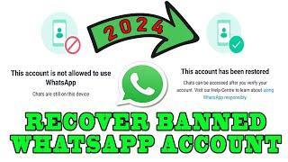 How To Recover Banned WhatsApp Account | This Account Is Not Allowed To Use WhatsApp 2024 %
