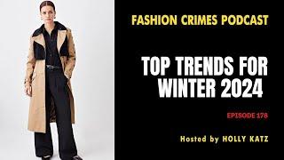 Top Trends for Winter 2024 | EP 178