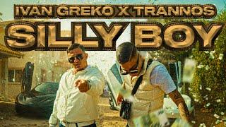 Ivan Greko, Trannos - SILLY BOY (prod. by BeTaf Beats) (Official Music Video)