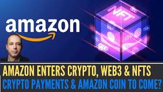 Amazon Starts an NFT Marketplace I Enters Crypto, Web3 & NFTs Crypto Payments & Amazon Coin to Come?