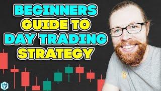 Ultimate Day Trading Strategy Guide for Beginners (Working in 2024!)