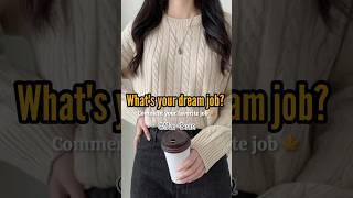 What's your dream job??||#fypシ#aestheticvideo#dreams#dreamjob#motivation#starbean