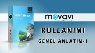 Yeni Başlayanlar için Video Düzenleme Movavi Video Editor Türkçe Kullanımı