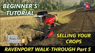 Ravenport Walk-through - Beginners Tutorial Part 5 - Farming Simulator 19 - FS19 Ravenport Tutorial