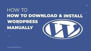 How to Download & Install WordPress?