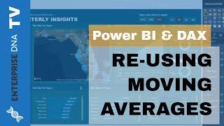 Reusing Moving Averages - Power BI & DAX Trend Analysis Technique