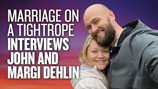 John and Margi Dehlin's Mormon Faith Journey - Featuring Marriage on a Tightrope | Ep. 1696