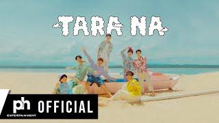 CLOUD 7 'Tara Na' Official Music Video