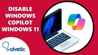 DISABLE WINDOWS COPILOT Windows Copilot on Windows 11