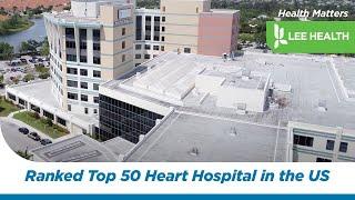 Lee Health’s HealthPark Medical Center Honored as a Top 50 Heart Hospital in the US