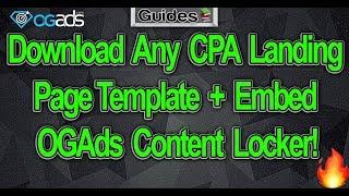 Download Any CPA Landing Page Template + Embed OGAds Content Locker!