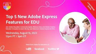 Top 5 NEW Adobe Express Features for EDU