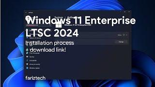 Windows 11 Enterprise LTSC 2024 Installation (+ Download Link!)