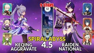 New 4.5 Spiral Abyss│Keqing Aggravate & Raiden National | Floor 12 - 9 Stars | Genshin Impact