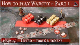 HOW TO PLAY WARCRY - PART 1 INTRO, TOOLS & TOKENS  - Warhammer Warcry Core Rules & Catacombs Dungeon