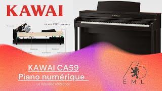 PIANO KAWAI CA59 numérique 88 notes ***EML PIANOS***