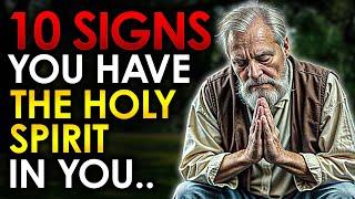 10 CLEAR SIGNS You Have The Holy Spirit (Christian Motivation)