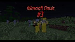 Minecraft Classic #3-Беспещерная местность