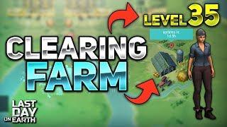 LEVEL 35 CLEARING FARM EASILY! - Last Day on Earth: Survival