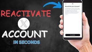 How to Reactivate X account in 2023 - Reactivate Your Deactivated Twitter Account in Seconds