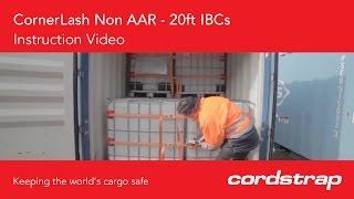 Instruction Video   CornerLash NON AAR  IBC's 20ft