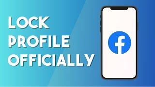 How To Lock Facebook Profile Officially - Full Guide (2024)