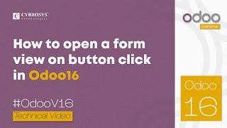 How to Open a Form View on Button Click in Odoo 16 | Odoo 16 Development Tutorial