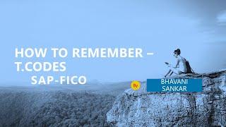 How to Rember T-Codes in SAP-FICO in an easy way