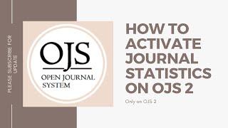 How to Activate Journal Statistics  on OJS 2