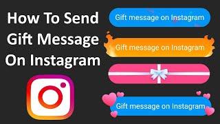 How To Send Gift Message On Instagram (New Update)