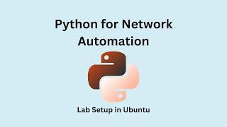 Python for Network Automation | GNS3 Lab in Linux