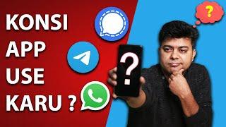 WhatsApp Vs Telegram Vs Signal | Full Comparison | The Real Truth Of These Apps