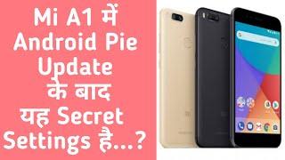 Mi A1 Android pie hidden setting and features hindi | Desi guruji