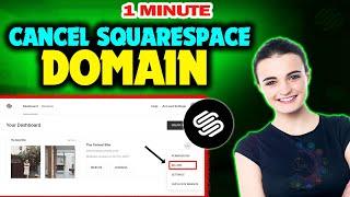 How to cancel squarespace domain 2024 (Quick & Easy)