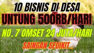 10 IDE BISNIS USAHA DI DESA YANG BELUM BANYAK PESAING UNTUNG 500 RIBU SEHARI - IDE BISNIS DI KAMPUNG