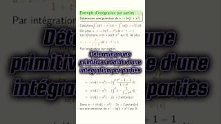 Déterminer une primitive par intégration par parties #maths #cpge #mpsi #pcsi #primitive