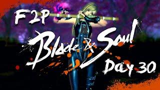 Blade & Soul | F2P Earth SF | Day 30 | Early Dailies