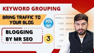 Keyword Grouping Part 1 Tutorial: Blogging Mastery Course by Mr SEO in Urdu/Hindi