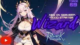 Wizard from 0 to Hero (New Server Walkthrough) - Ragnarok Pre-Renewal