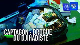 CAPTAGON : djihadistes et dealers ???